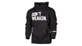 Rogue Don't Weaken Hoodie