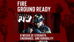 Fire Ground Ready - 8 Week Program (eBook)