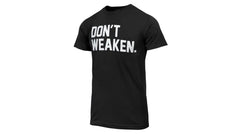 Rogue Don't Weaken T-Shirt
